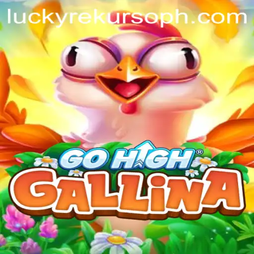 Exploring the Thrilling World of GoHighGallina: The Innovative Game Stirred by RekursoPH