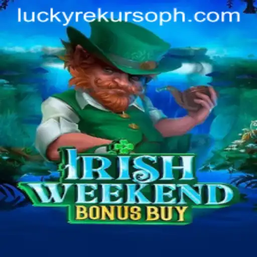Discovering the Excitement of IrishWeekendBonusBuy: A Game Inspired by Today's World